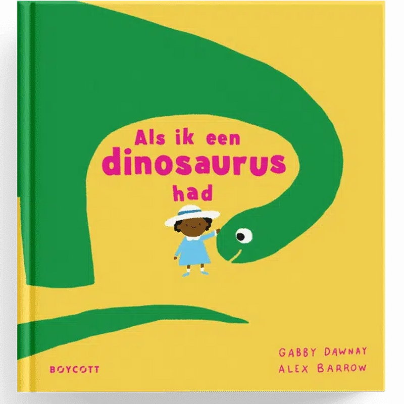 Boek: Als Ik Een Dinosaurus Had
