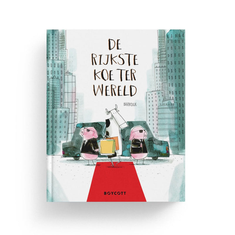 Boek: De Rijkste Koe Ter Wereld