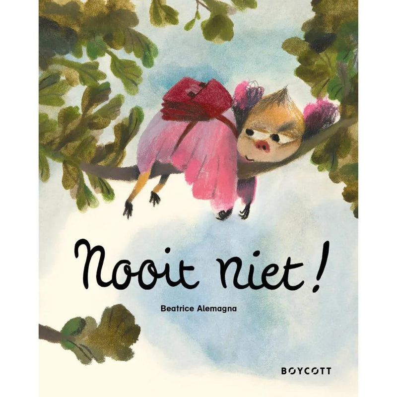 Nooit niet - Boek over de eerste schooldag