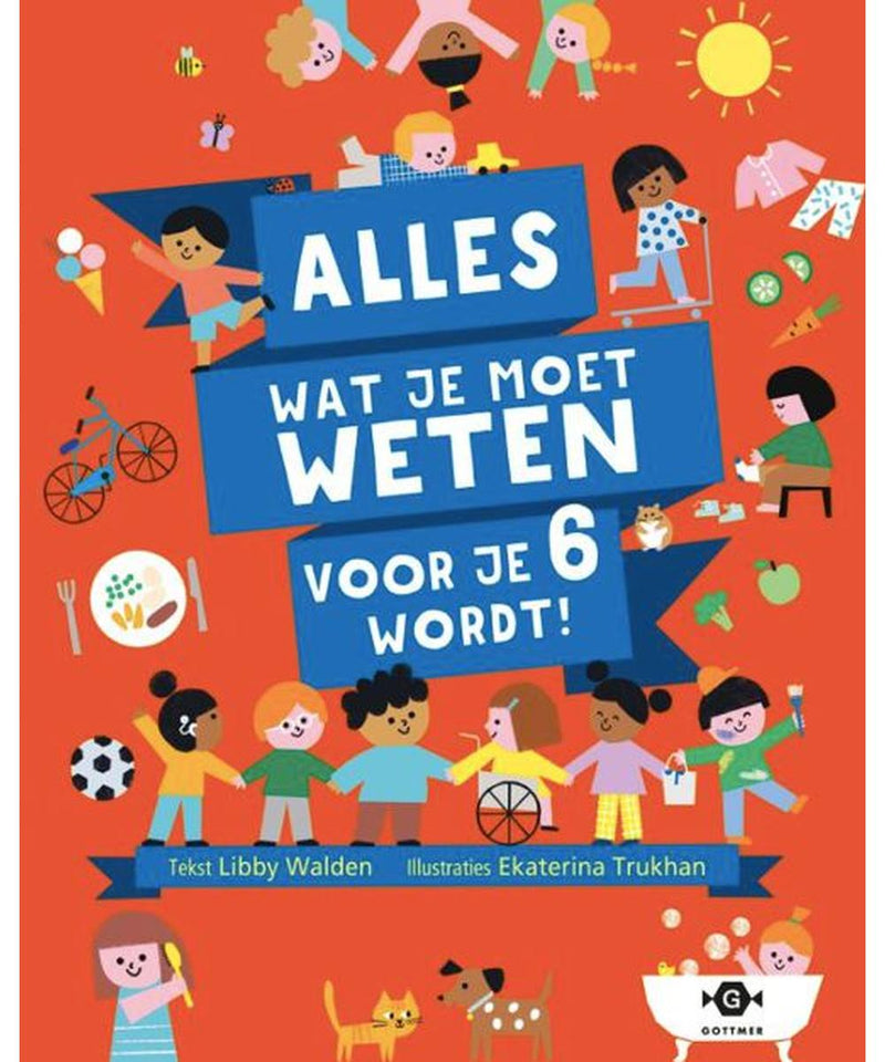 Boek: Alles Wat Je Moet Weten Voor Je 6 Wordt!