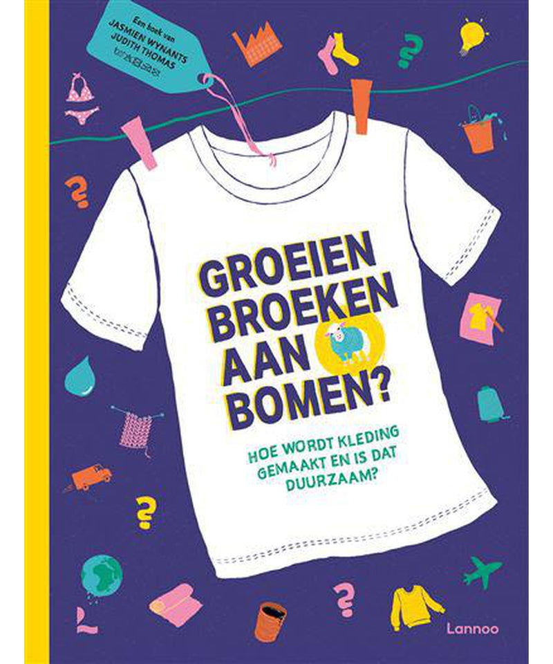 Boek: Groeien Broeken Aan Bomen?