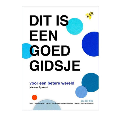 Dit Is Een Goed Gidsje - Marieke Eyskoot - Studio Play