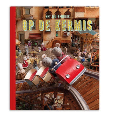 Het Muizenhuis: Op De Kermis