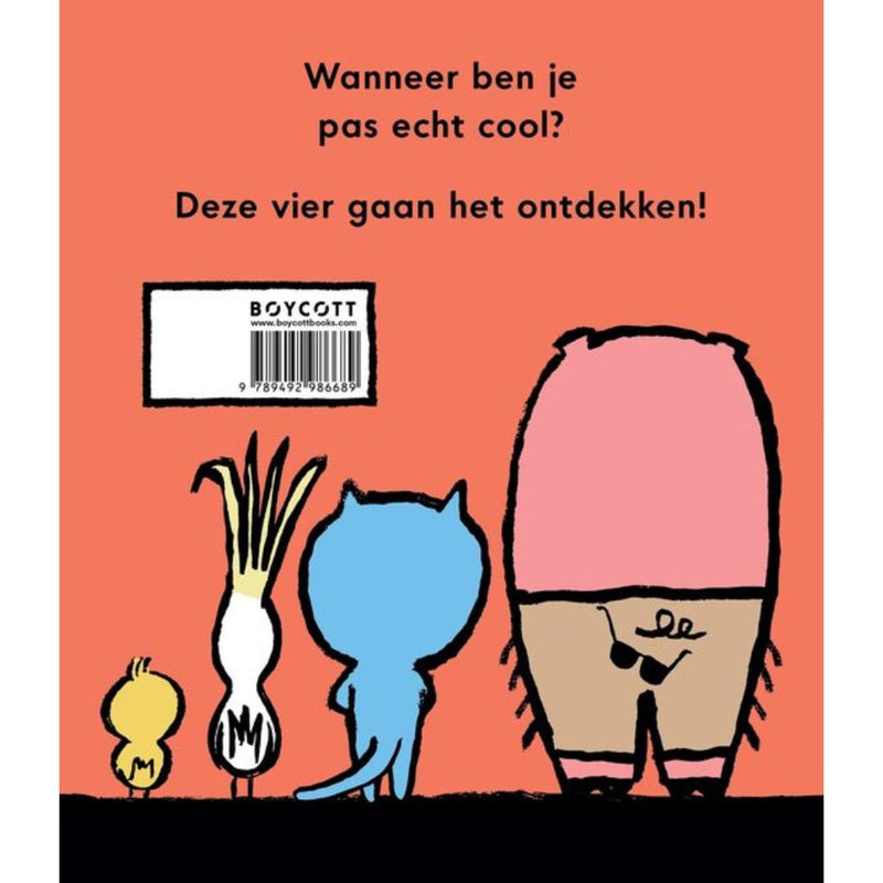 Hoe word ik cooler dan cool?